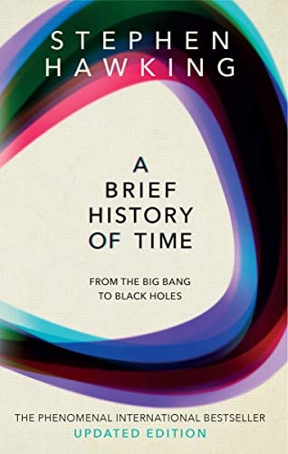 A Brief History of Time From the Big Bang to Black Holes-1