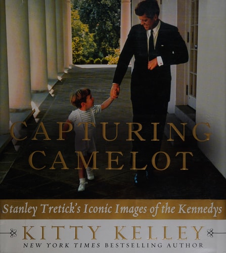 Capturing Camelot Stanley Tretick's Iconic Images of the Kennedys