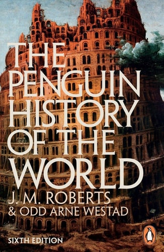 The Penguin History of the World Sixth Edition