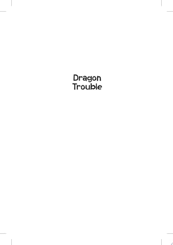 Dragon Trouble