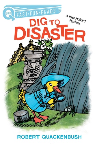 Dig to Disaster A QUIX Book