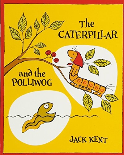 The Caterpillar and the Polliwog