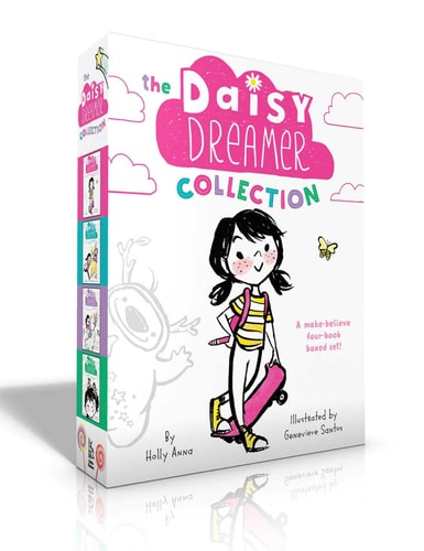 The Daisy Dreamer Collection (Boxed Set) Daisy Dreamer and the Totally True Imaginary Friend; Daisy Dreamer and the World of Make-Believe; Sparkle Fairies and the Imaginaries; The Not-So-Pretty Pixies