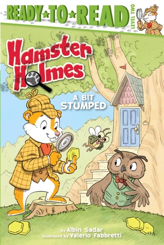 Hamster Holmes, A Bit Stumped Ready-to-Read Level 2