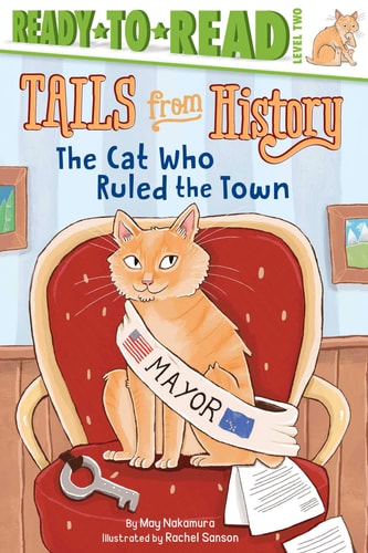 The Cat Who Ruled the Town Ready-to-Read Level 2
