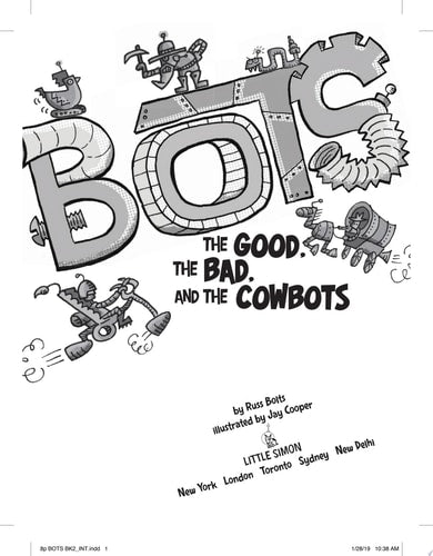 The Good, the Bad, and the Cowbots