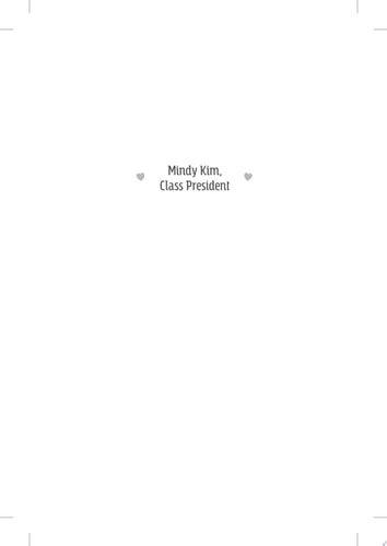 Mindy Kim, Class President
