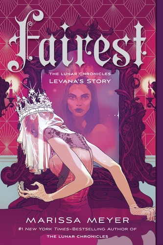 Fairest The Lunar Chronicles: Levana's Story