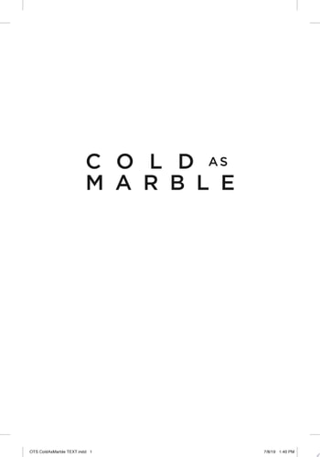 Cold as Marble