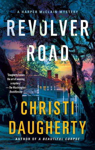 Revolver Road A Harper McClain Mystery