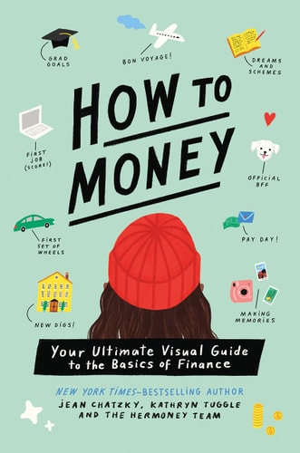 How to Money Your Ultimate Visual Guide to the Basics of Finance-1