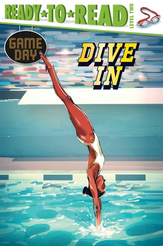 Dive In Ready-to-Read Level 2