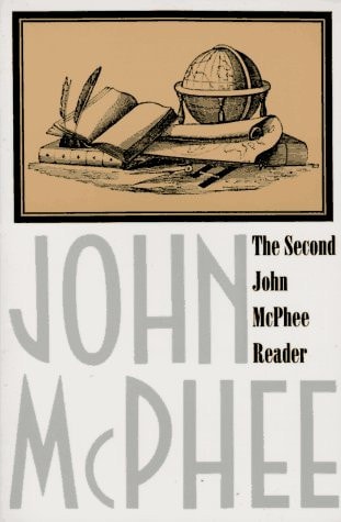 The Second John McPhee Reader