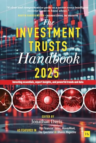 The Investment Trusts Handbook 2025 Investing essentials, expert insights and powerful trends and data