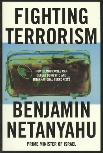 Fighting Terrorism How Democracies Can Defeat Domestic and International Terrorists