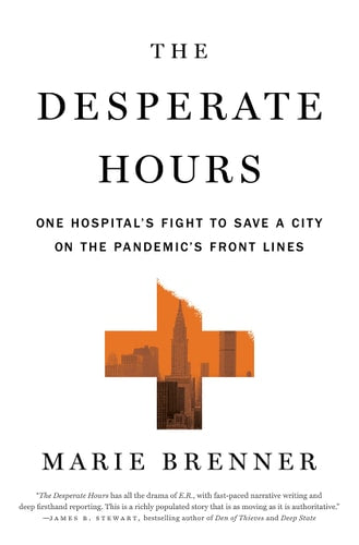 The Desperate Hours One Hospital's Fight to Save a City on the Pandemic's Front Lines-1