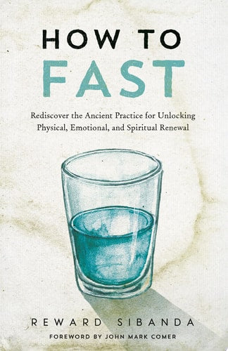 How to Fast Rediscover the Ancient Practice for Unlocking Physical, Emotional, and Spiritual Renewal-zoom-1