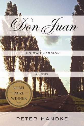 Don Juan: His Own Version A Novel