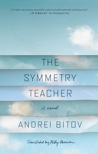 The Symmetry Teacher A Novel