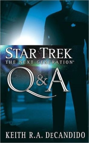 Star Trek: The Next Generation: Q&A