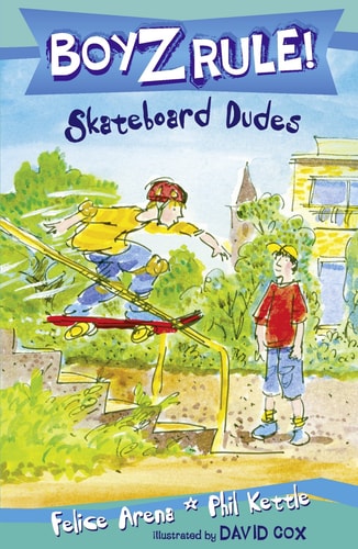 Boyz Rule 13: Skateboard Dudes [Paperback] Felice Arena