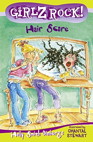 Girlz Rock 01: Hair Scare [Paperback] Holly Smith Dinbergs