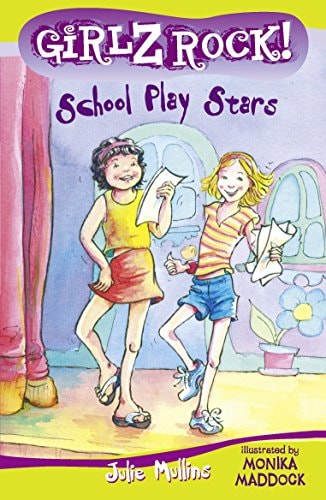 Girlz Rock 06: School Play Sta [Paperback] Julie Mullins