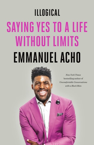 Illogical Saying Yes to a Life Without Limits-zoom-