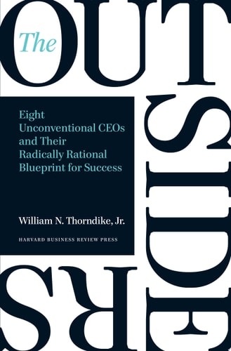 The Outsiders Eight Unconventional CEOs and Their Radically Rational Blueprint for Success-zoom-1