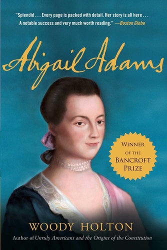 Abigail Adams A Life
