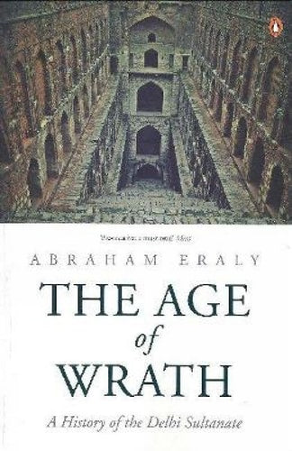 Age of Wrath A History of the Delhi Sultanate-1