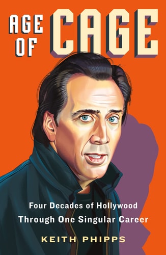 Age of Cage Four Decades of Hollywood Through One Singular Career-1