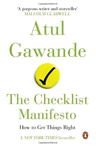 The Checklist Manifesto How to Get Things Right