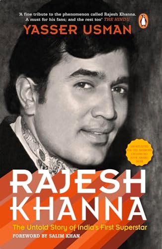 Rajesh Khanna The Untold Story of India's First Superstar-1