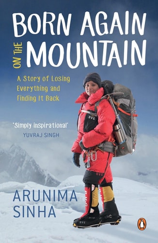 Born Again on the Mountain A Story of Losing Everything and Finding it Back