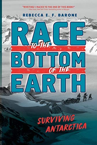 Race to the Bottom of the Earth Surviving Antarctica