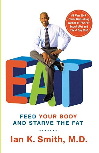 EAT Feed Your Body and Starve the Fat