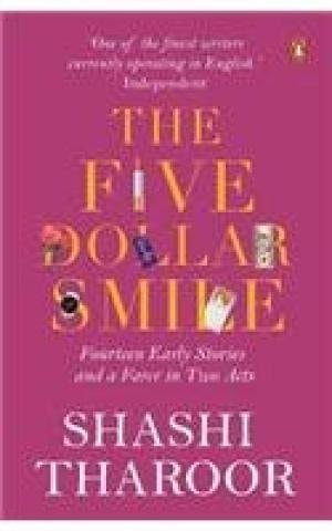 The Five-dollar Smile Fourteen Early Stories and a Farce in Two Acts