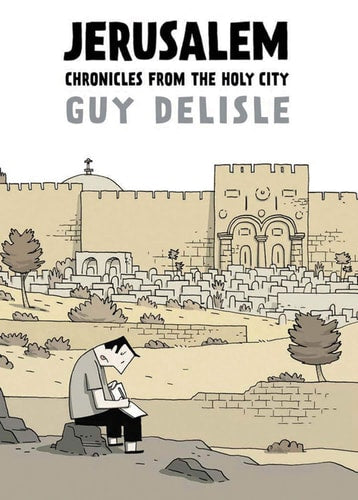 Jerusalem Chronicles from the Holy City