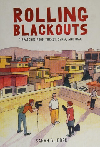 Rolling Blackouts Dispatches from Turkey, Syria, and Iraq