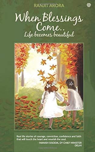 When Blessings Come: Life Becomes Beautiful