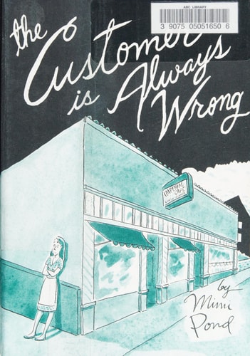 The Customer Is Always Wrong