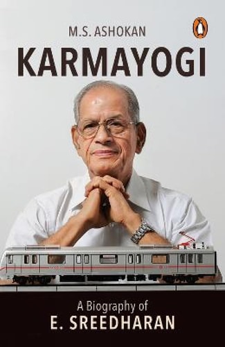 Karmayogi A Biography of E. Sreedharan-1