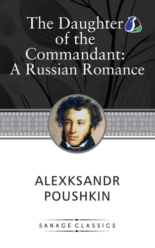 The Daughter of the Commandant Love, Betrayal, and Societal Expectations in 18th Century Russia