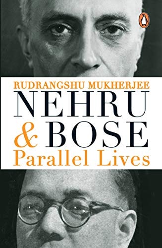 Nehru and Bose Parallel Lives-zoom-1