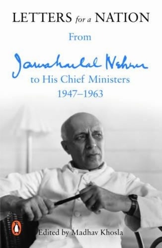 Letters for a Nation From Jawaharlal Nehru to His Chief Ministers, 1947-1963-zoom-
