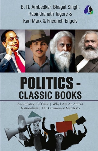 POLITICS - CLASSIC BOOKS - ANNIHILATION OF CASTE, WHY I AM AN ATHEIST, NATIONALISM, COMMUNIST... MANIFESTO (SET OF 4 BOOKS) - DR. B. R. AMBEDKAR.