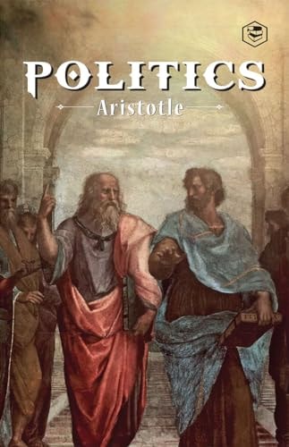 The Politics A Treatise On Government