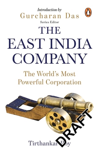 The East India Company The World's Most Powerful Corporation