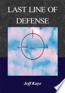 THE LAST LINE OF DEFENSE